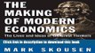 [Popular Books] The Making of Modern Economics: The Lives and Ideas of Great Thinkers Free Online