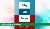 Must Have  Doing Family Therapy: Craft and Creativity in Clinical Practice  READ Ebook Full Ebook