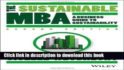 Download Video: [Popular Books] The Sustainable MBA: A Business Guide to Sustainability Full Online