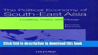 [Popular Books] The Political Economy of South-East Asia: Conflict, Crisis, and Change Full Online