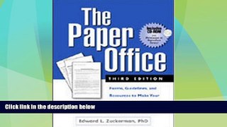 Must Have  The Paper Office, Third Edition: Forms, Guidelines, and Resources to Make Your Practice