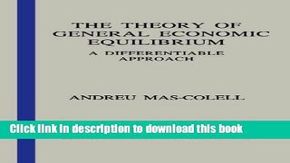 [Popular Books] The Theory of General Economic Equilibrium: A Differentiable Approach (Econometric