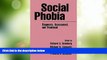 Big Deals  Social Phobia: Diagnosis, Assessment, and Treatment  Best Seller Books Most Wanted