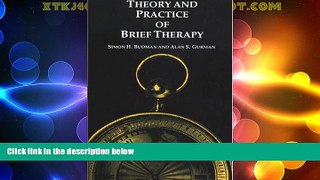 READ FREE FULL  Theory and  Practice of Brief Therapy  READ Ebook Full Ebook Free