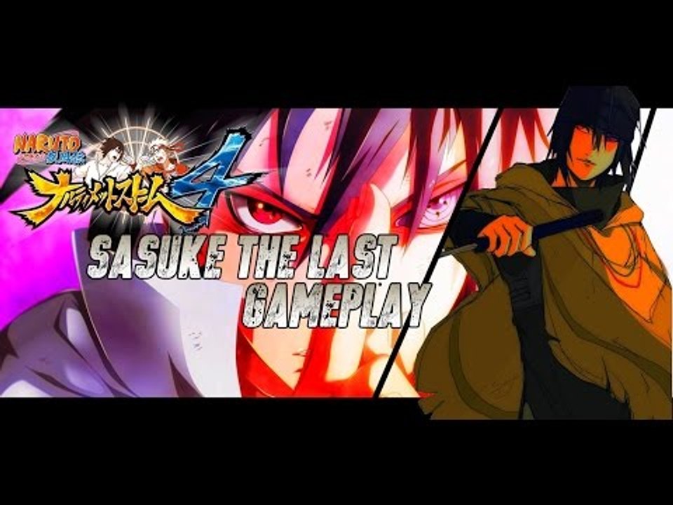NARUTO STORM 4 SASUKE THE LAST MOVESET