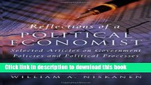 [Popular Books] Reflections of a Political Economist: Selected Articles on Government Policies and