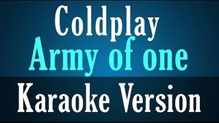 Coldplay - Army of one (Audio) (Instrumental) - Karaoke Version