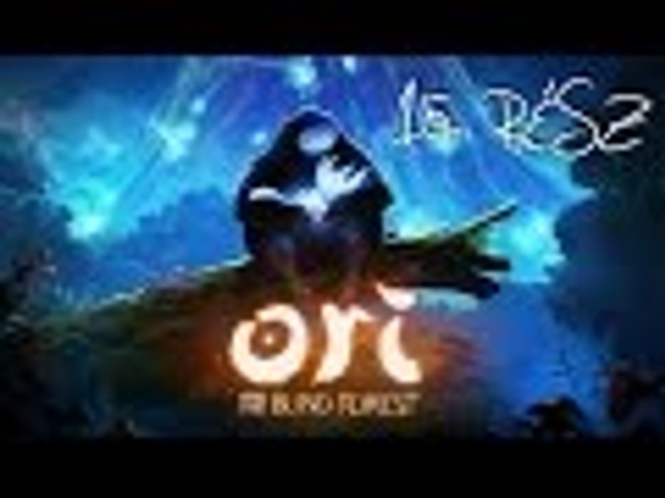 Ori And The Blind Forest - Végigjátszás - 15.Rész [Magyar]