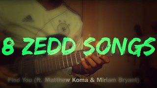 8 Zedd Songs In 2 Minutes