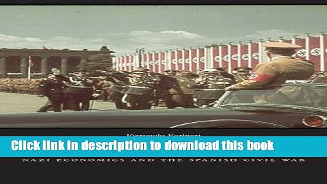 [Popular Books] Hitler s Shadow Empire: Nazi Economics and the Spanish Civil War Free Online