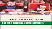 [Popular Books] The Chosen Few: How Education Shaped Jewish History, 70-1492 Free Online