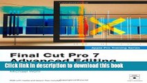 [Popular] Book Apple Pro Training Series: Final Cut Pro 7 Advanced Editing Full Online