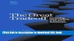 [Popular Books] The Great Tradeoff: Confronting Moral Conflicts in the Age of Globalization Free