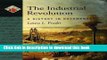 [Popular Books] The Industrial Revolution: A History in Documents (Pages from History) Download