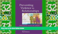 Big Deals  Preventing Violence in Relationships: Interventions Across the Life Span  Best Seller