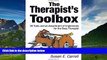 Must Have  The Therapist s Toolbox: 26 Tools and an Assortment of Implements for the Busy