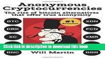 [PDF] Black Market Cryptocurrencies: The Rise of Bitcoin Alternatives That Offer True Anonymity