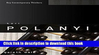 [Popular Books] Karl Polanyi: The Limits of the Market Full Online
