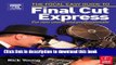 [Popular] Book Focal Easy Guide to Final Cut Express: For new users and professionals (The Focal