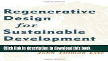 [Popular Books] Regenerative Design for Sustainable Development Full Online