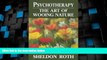 Big Deals  Psychotherapy: The Art of Wooing Nature  Free Full Read Most Wanted