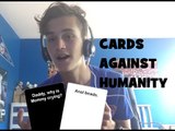 CARDS AGAINST HUMANITY WITH FRIENDS