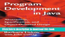[Popular] Book Program Development in Java: Abstraction, Specification, and Object-Oriented Design