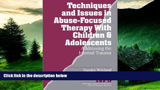 READ FREE FULL  Techniques and Issues in Abuse-Focused Therapy with Children   Adolescents: