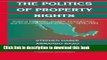 [Popular Books] The Politics of Property Rights: Political Instability, Credible Commitments, and
