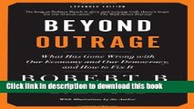 [Popular Books] Beyond Outrage: Expanded Edition: What has gone wrong with our economy and our