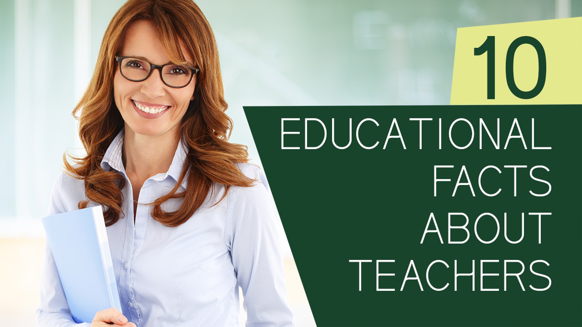 10 Educational Facts about Teachers