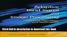 [Popular] Book Adaptive Blind Signal and Image Processing: Learning Algorithms and Applications