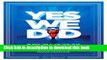 [Popular] Book Yes We Did! An inside look at how social media built the Obama brand Free Online