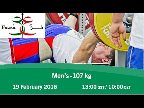 Men's -107 kg |2016 IPC Powerlifting World Cup Dubai
