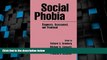 Big Deals  Social Phobia: Diagnosis, Assessment, and Treatment  Best Seller Books Most Wanted