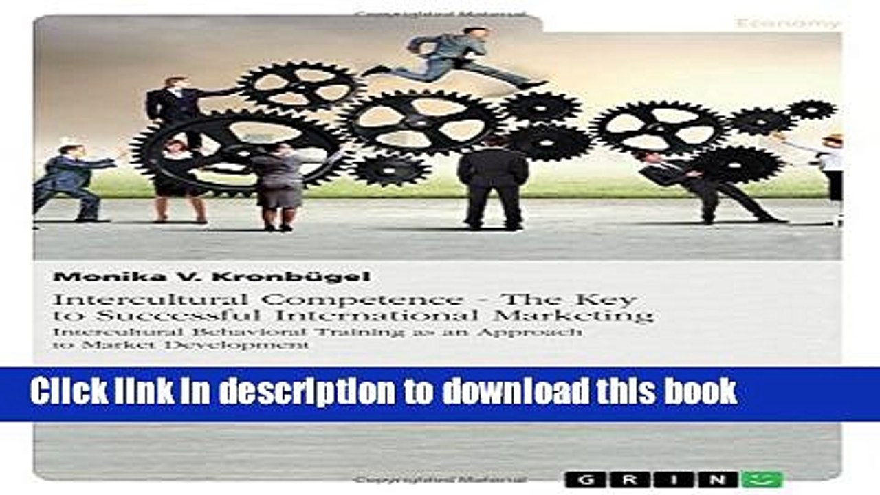 [PDF] Intercultural Competence - The Key to Successful International Marketing E-Book Free