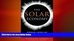 READ book  The Solar Economy: Renewable Energy for a Sustainable Global Future  FREE BOOOK ONLINE