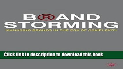 [PDF] Brand Storming: Managing Brands in the Era of Complexity Book Free