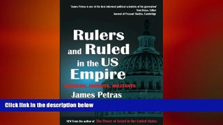 READ book  Rulers and Ruled in the US Empire: Bankers, Zionists and Militants  FREE BOOOK ONLINE