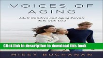Books Voices of Aging: Adult Children and Aging Parents Talk with God Free Online