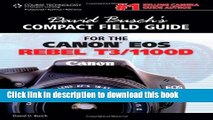[Popular] E_Books David Busch s Compact Field Guide for the Canon EOS Rebel T3/1100D Free Online