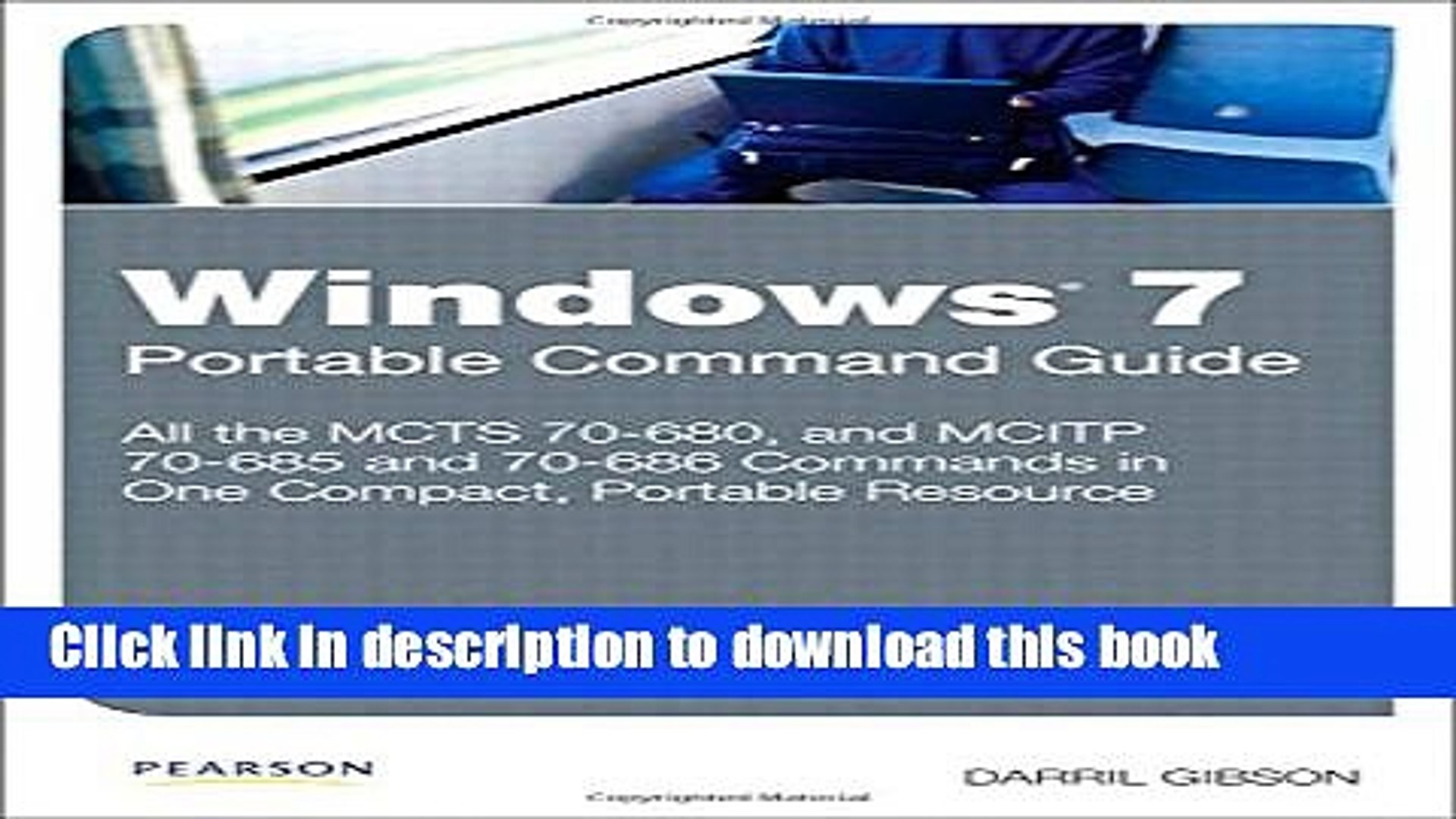⁣[Popular] Book Windows 7 Portable Command Guide: MCTS 70-680, 70-685 and 70-686 Full Download