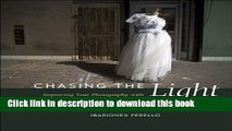 [Popular] E_Books Chasing the Light: Improving Your Photography with Available Light (Voices That