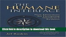 [Popular] E_Books The Humane Interface: New Directions for Designing Interactive Systems Full