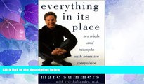 Must Have  Everything In Its Place: My Trials and Triumphs with Obsessive Compulsive Disorder