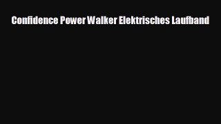 Confidence Power Walker Elektrisches Laufband