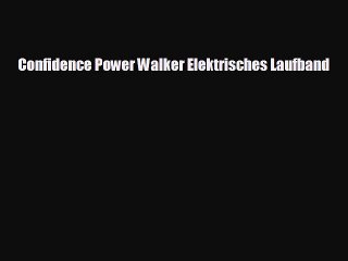 Confidence Power Walker Elektrisches Laufband