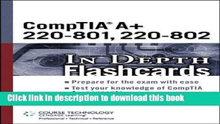 [Popular] E_Books CompTIA A+ 220-801, 220-802 In Depth Flashcards Full Online