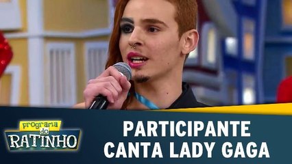 Participante canta Lady Gaga