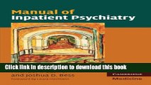 Title : [PDF] Manual of Inpatient Psychiatry (Cambridge Medicine (Paperback)) E-Book Online